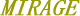 MIRAGE