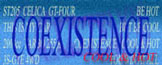COEXISTENCE`ꂪ`